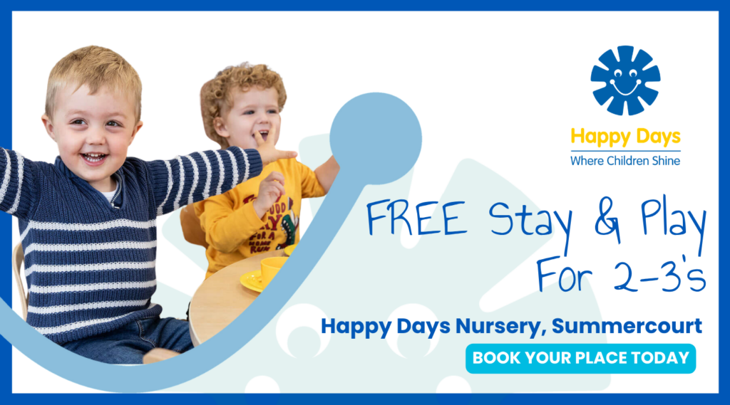 Photo of two children smiling with text reading "FREE Stay & Play For 2-3's Happy Days Nursery, Summercourt BOOK YOUR PLACE TODAY".
