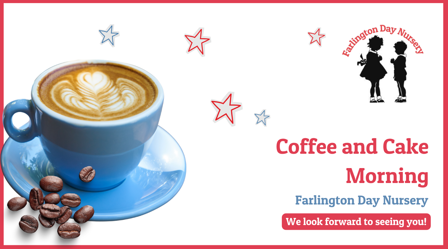 Coffee and Cake Morning at Farlington Day Nursery